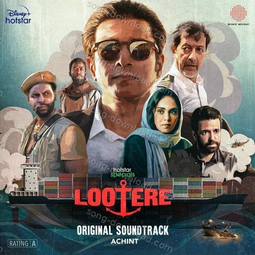 Lootere (Original Series Soundtrack) Achint MP3 Download