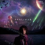 Shalimar - Achint Song Download